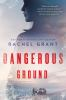 Book cover for "Dangerous ground"