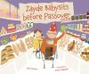 Book cover for "Zayde babysits before Passover"