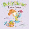 Book cover for "Betty Bunny loves Easter".