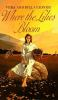 Book cover for "Where the lilies bloom"