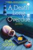 Book cover for "A death long overdue".