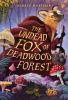 Book cover for "The undead fox of Deadwood Forest"
