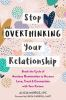 Book cover for "Stop overthinking your relationship"