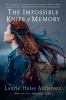 Book cover for "The impossible knife of memory"