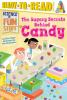 Book cover for "The sugary secrets behind candy".