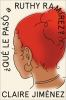 Book cover for "¿Qué le pasó a Ruthy Ramírez?"
