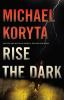 Book cover for "Rise the dark".