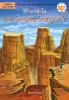 Book cover for "Where is the Grand Canyon?".