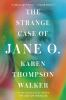 Book cover for "The strange case of Jane O"