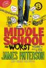 Book cover for "Middle school, the worst years of my life"
