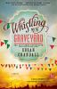 Book cover for "Whistling past the graveyard"