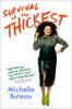Book cover for "Survival of the thickest"