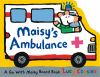Book cover for "Maisy's ambulance".