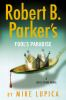 Book cover for "Robert B. Parker's fool's paradise".