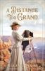 Book cover for "A distance too grand".