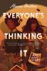 Book cover for "Everyone's thinking it"