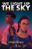 Book cover for "We light up the sky"