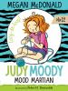 Book cover for "Judy Moody, mood Martian".