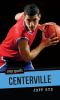 Book cover for "Centerville"