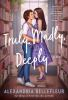 Book cover for "Truly, madly, deeply"