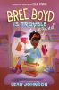 Book cover for "Bree Boyd is a legend!".