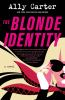 Book cover for "The blonde identity".