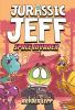 Book cover for "Jurassic Jeff"