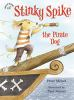 Book cover for "Stinky Spike the pirate dog"