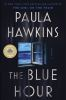 Book cover for "The blue hour"