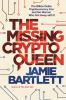 Book cover for "The missing cryptoqueen"