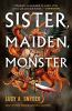 Book cover for "Sister, maiden, monster"