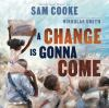 Book cover for "A change is gonna come"