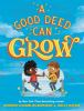 Book cover for "A good deed can grow"