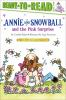 Book cover for "Annie and Snowball and the pink surprise".