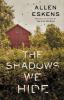 Book cover for "The shadows we hide".