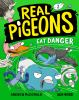 Book cover for "Real pigeons eat danger".