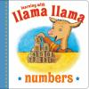 Book cover for "Llama Llama numbers".