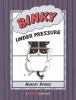 Book cover for "Binky under pressure".