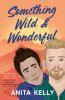Book cover for "Something wild & wonderful"