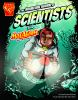 Book cover for "The amazing work of scientists with Max Axiom, super scientist".