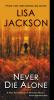 Book cover for "Never die alone".