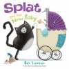 Book cover for "Splat and the new baby".