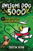 Book cover for "Awesome Dog 5000 vs. The Kitty-Cat Cyber Squad".