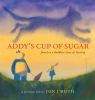 Book cover for "Addy's cup of sugar"