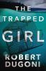 Book cover for "The trapped girl".