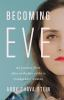 Book cover for "Becoming Eve"
