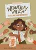 Book cover for "Wednesday Wilson fixes all your problems".