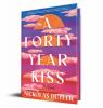 Book cover for "A forty year kiss"