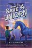 Book cover for "How to save a unicorn".
