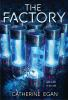 Book cover for "The factory"